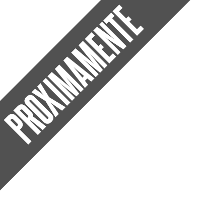 PRÓXIMAMENTE